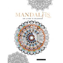 Mandalas, Un Livre A Colorier