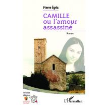 Camille Ou L'Amour Assassiné