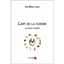 L'Art De La Cuisine - Le Menu Complet