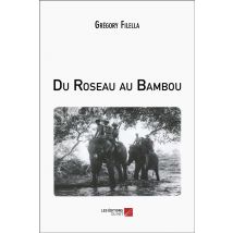 Du Roseau Au Bambou