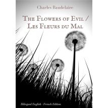 The Flowers Of Evil / Les Fleurs Du Mal