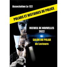 Recueil De Nouvelles 2022 - Polars Et Histoires De Police - Illustrations, Couleur