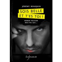 Sois Belle Et T'Es Toi !