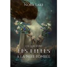 Ce Que Font Les Filles À La Nuit Tombée