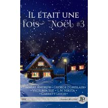 Il Était Une Fois Noël Tome 3