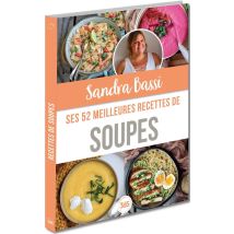 Sandra Bassi : Ses 52 Meilleures Recettes De Soupes
