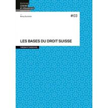 Les Bases Du Droit Suisse 3