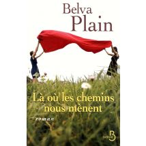 La Ou Les Chemins Nous Menent