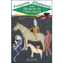 La Trilogie Du Losange Tome 2 : Les Bergères De L'Apocalypse