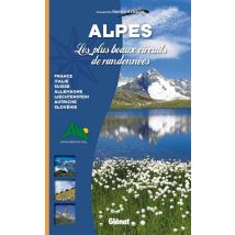 Alpes - Les Plus Beaux Circuits De Randonnée