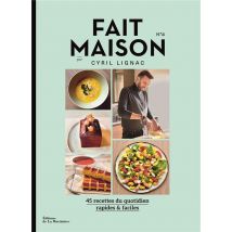 Fait Maison Par Cyril Lignac Tome 4