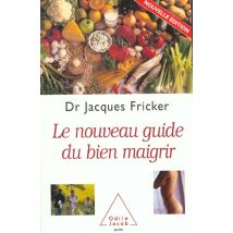 Le Nouveau Guide Du Bien Maigrir