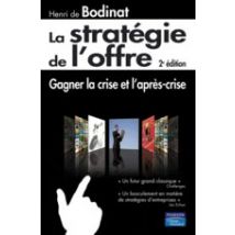 La Stratégie De L'Offre (2e Edition)