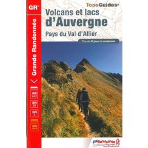 Volcans Et Lacs D'Auvergne - Pays Du Val D'Allier : Gr30, Gr4, Gr441