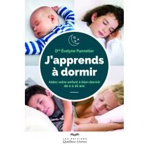 J'Apprends À Dormir - Aidez Votre Enfant À Bien Dormir De 0 À 16 Ans