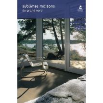 Sublimes Maisons Du Grand Nord