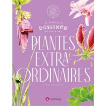 Dessiner Les Plantes Extraordinaires : 30 Espèces Exceptionnelles À Dessiner En Pas-à-pas