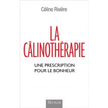 La Calinotherapie - Une Prescription Pour Le Bonheur