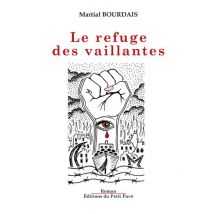 Le Refuge Des Vaillantes