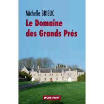 Le Domaine Des Grands Prés
