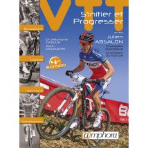 Vtt, S'Initier Et Progresser - Équipement, Matériel, Technique, Entraînement