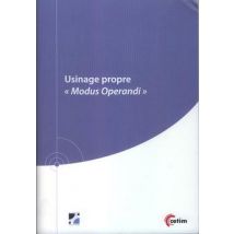 Usinage Propre, Modus Operandi
