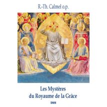 Les Mystères Du Royaume De La Grâce