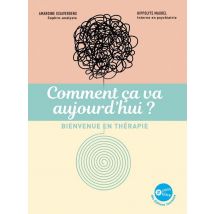 Comment Ça Va Aujourd'hui ? Bienvenue En Thérapie