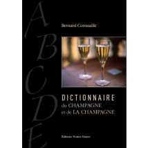 Dictionnaire Du Champagne Et De La Champagne