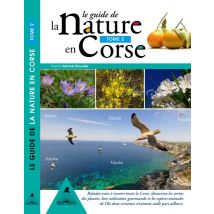 Le Guide De La Nature En Corse Tome 2