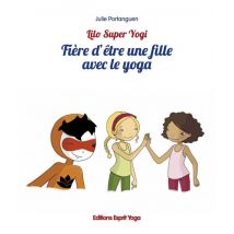 Fiere D'Etre Une Fille Avec Le Yoga