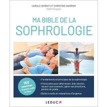 Ma Bible De La Sophrologie