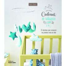 Cadeaux De Naissance À Coudre - 22 Créations Pour Enchanter Les Premiers Mois De Bébé