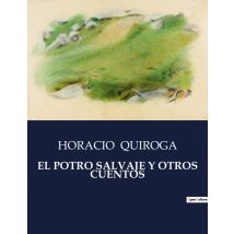 El Potro Salvaje Y Otros Cuentos