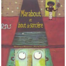 Marabout Et Bout De Sorciere