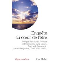 Enquête Au Coeur De L'Être
