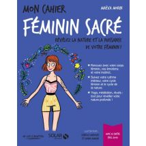 Mon Cahier : Féminin Sacré