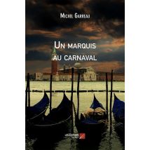 Un Marquis Au Carnaval