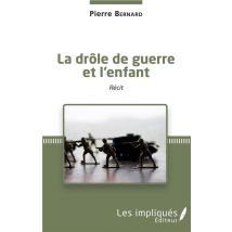 La Drôle De Guerre Et L'Enfant