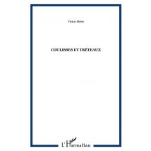 Coulisses Et Tréteaux