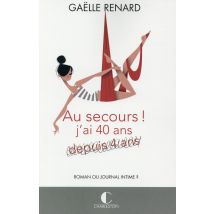 Au Secours J'Ai 40 Ans (depuis 4 Ans)