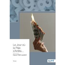 Le Jour Ou La Paie S'Arrêta...