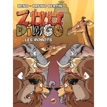 Zoo Dingo Tome 8 : Les Robots