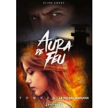 Aura De Feu Tome 2