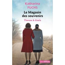 Le Magasin Des Souvenirs : Thérèse Et Gisela