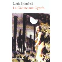 La Colline Aux Cypres