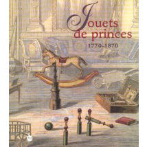Jouets Princes 1770-1870