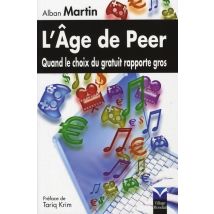L'Âge De Peer - Quand Le Choix Du Gratuit Rapporte Gros