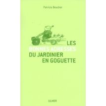 Bonnes Adresses Du Jardinier En Goguette (les )