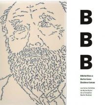 B B B - Bibliotheca Butoriana Bodmerianae